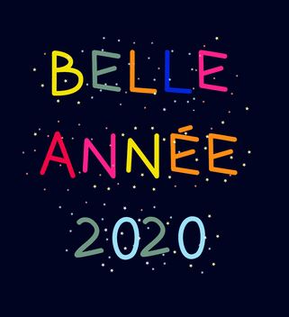 Bonne et belle année 2020